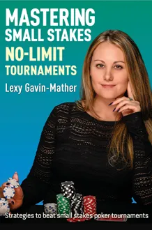 Capa de Mastering Small Stakes No-Limit Tournaments